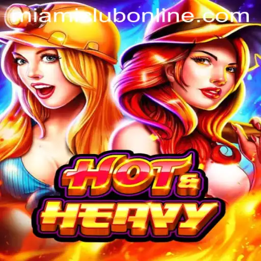 HotHeavy: A Thrilling Adventure at Miami Club Casino