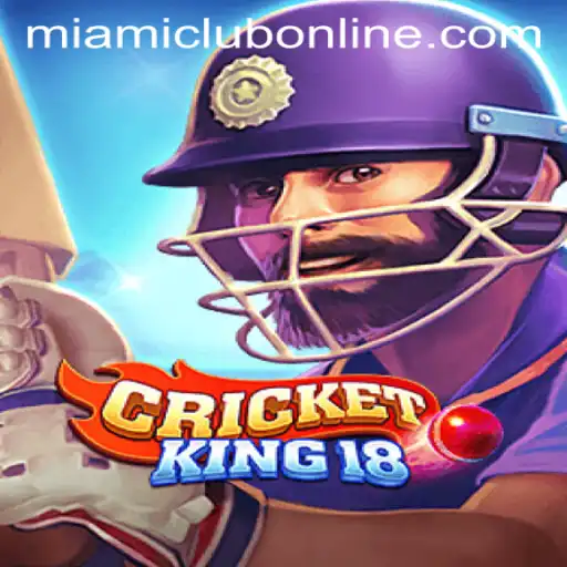CricketKing18: A Thrilling Addition to Miami Club Casino's Gaming Portfolio