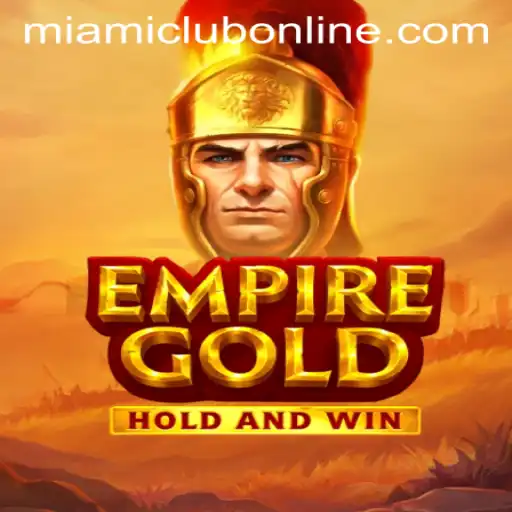 Unveiling EmpireGold: A Dazzling Journey into Ancient Realms at Miami Club Casino