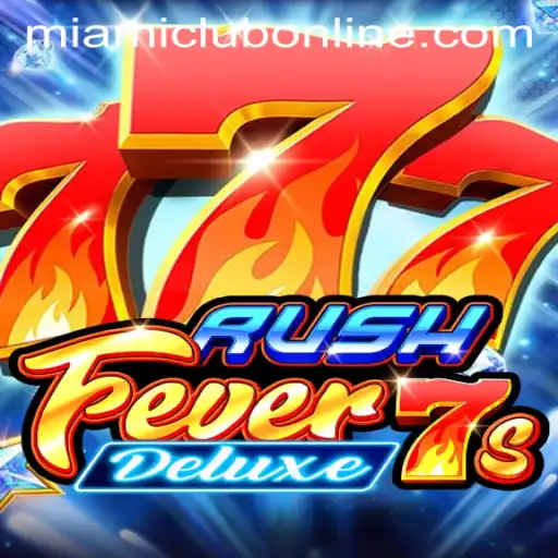 Experience the Thrill of RushFever7sDeluxe at Miami Club Casino